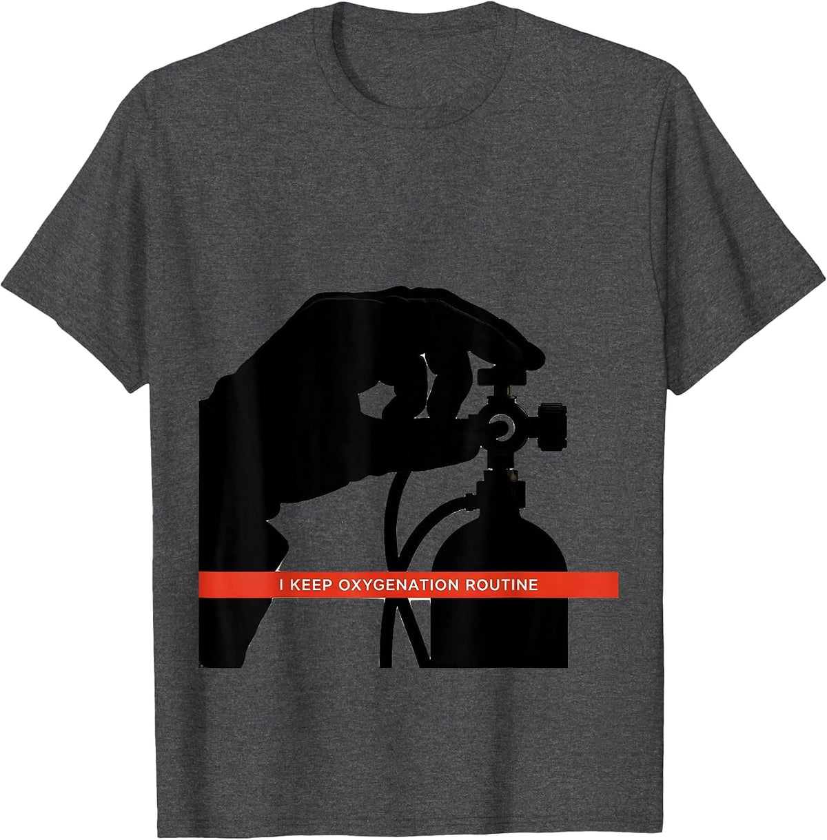 I Keep Oxygenation Routine Funny Respiratory Therapist RT T-Shirt - Dark Heather Grey