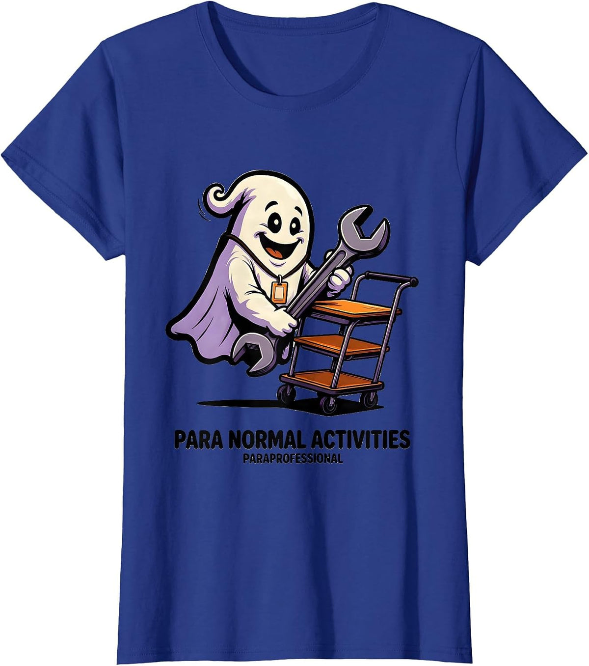 Women's Para Normal Activities Paraprofessional Ghost T-Shirt - Royal Blue