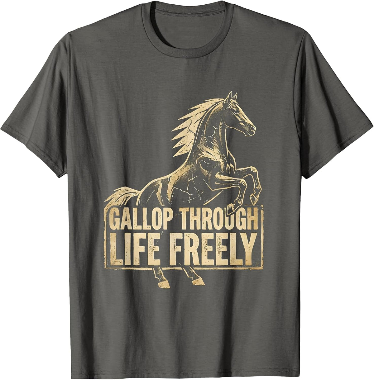 Gallop Through Life Freely Horse Design T-Shirt - Asphalt Grey