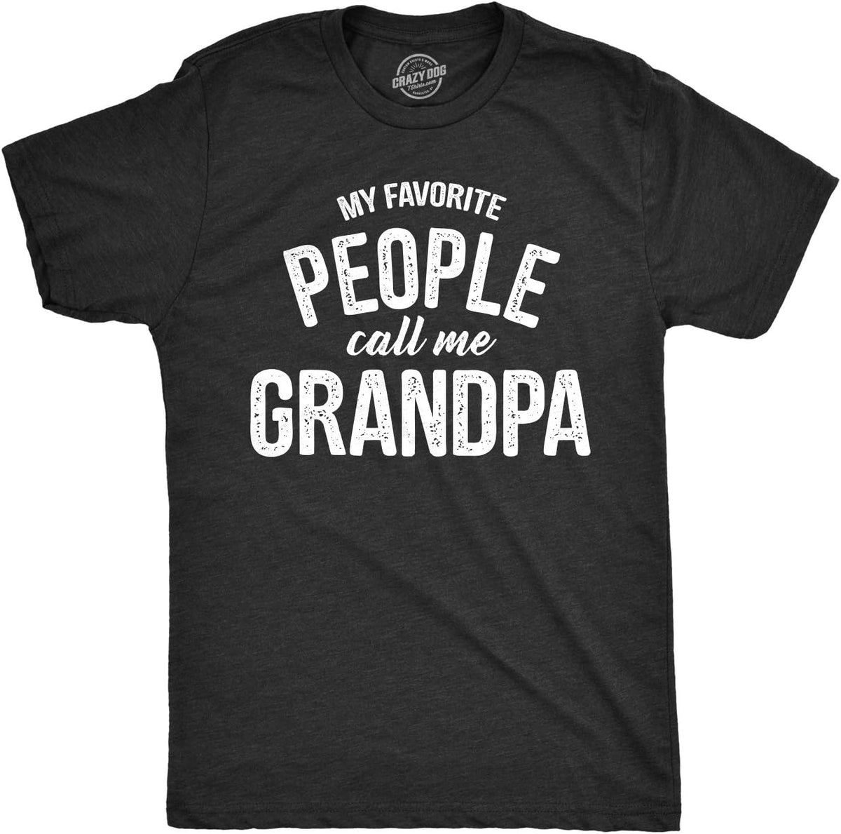 Mens My Favorite People Call Me Grandpa Tee - Heather Black - Grandpa