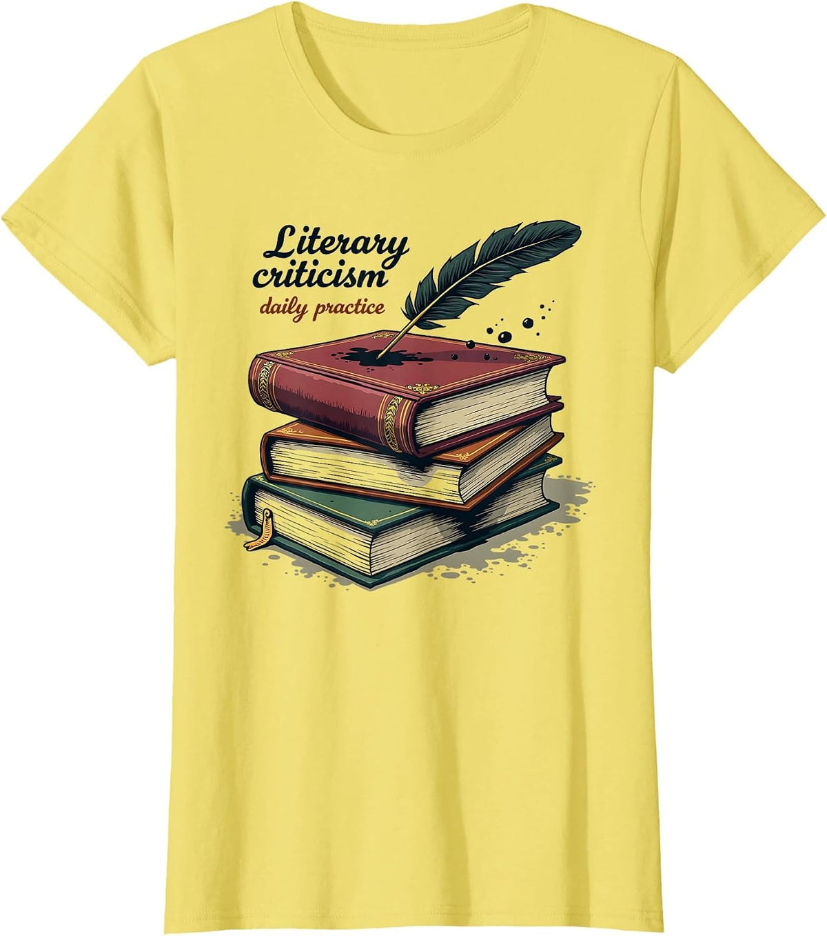Literary Criticism Daily Practice Bookish Design T-Shirt - Lemon Yellow