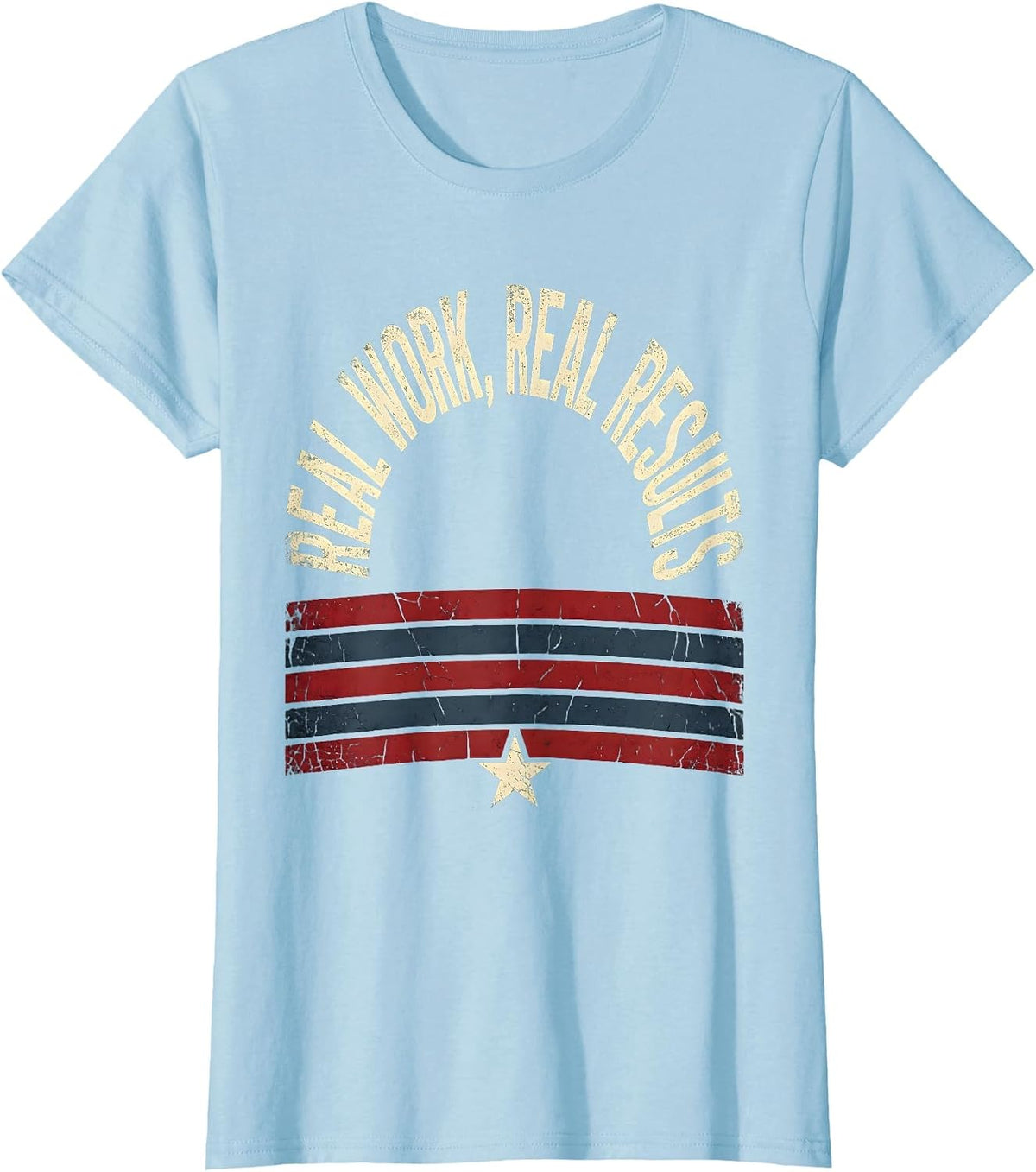 Real Work Real Results Paraprofessional Design T-Shirt - Baby Blue