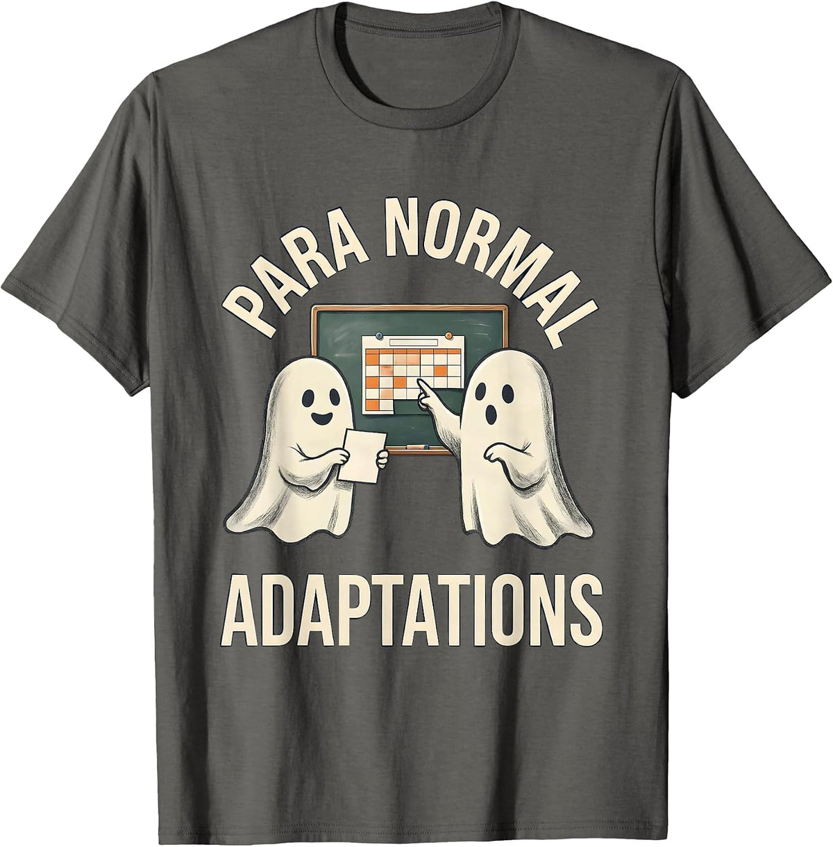 Para Normal Adaptations Funny Ghost Paraprofessional T-Shirt - Asphalt Grey