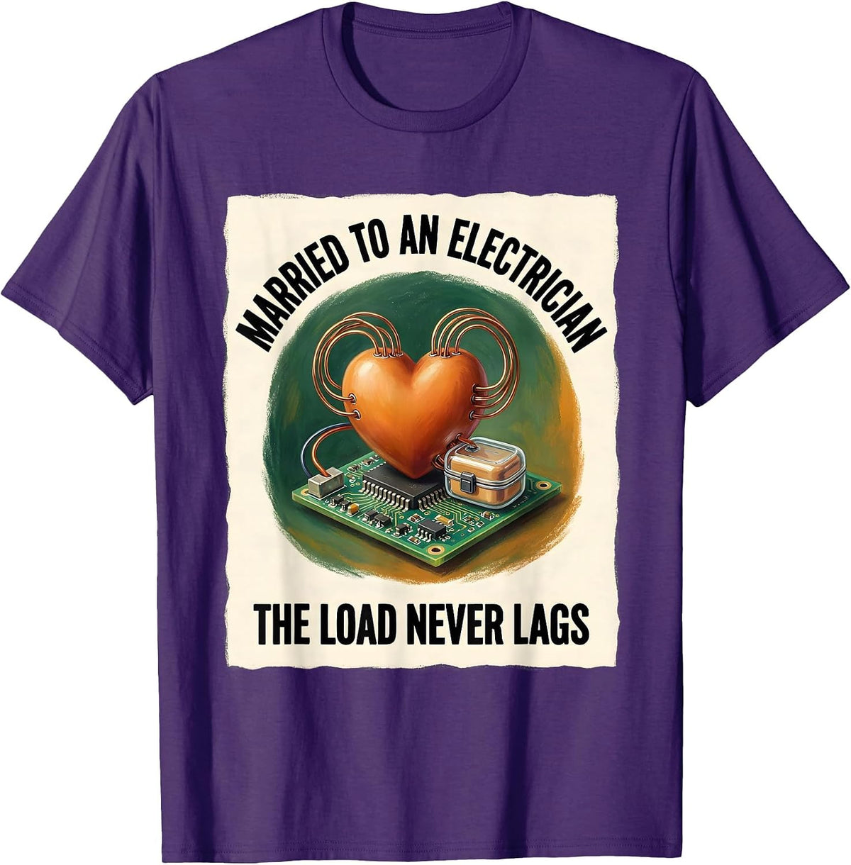 Married To An Electrician The Load Never Lags Funny Dad T-Shirt - Purple