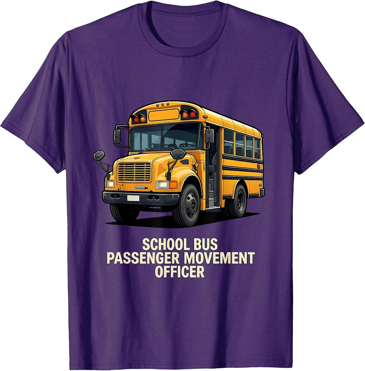 School Bus Passenger Movement Officer Funny School Bus T-Shirt - Purple