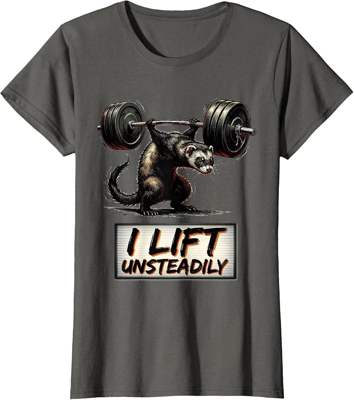Women's I Lift, Unsteadily Funny Gym Ferret Weightlifting Workout T-Shirt - Asphalt Grey