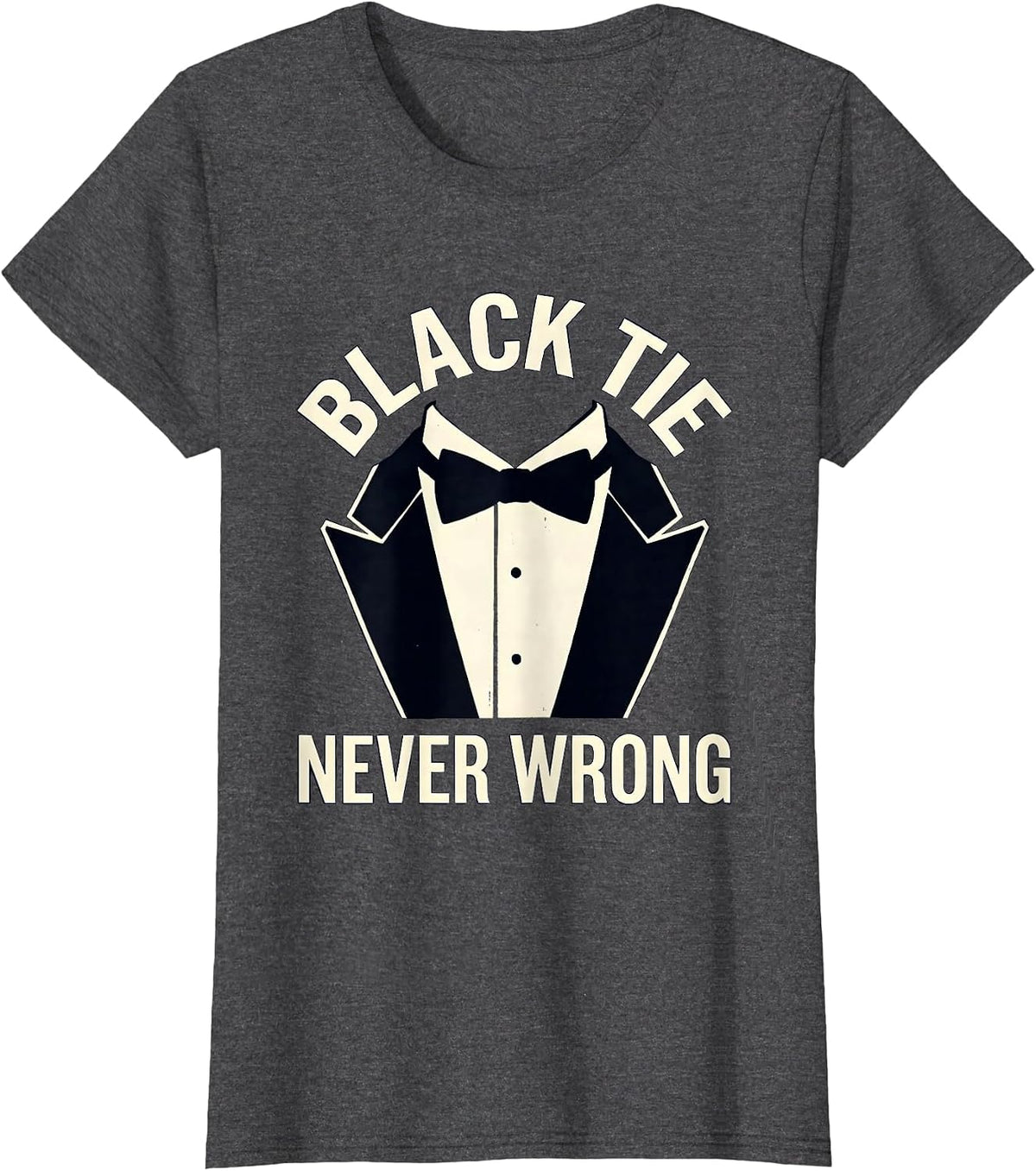 Women's Black Tie Never Wrong Tuxedo Formal Style Design T-Shirt - Dark Heather Grey