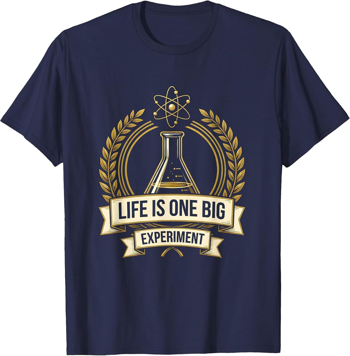 Life Is One Big Experiment Science Teacher Design T-Shirt - Navy Blue