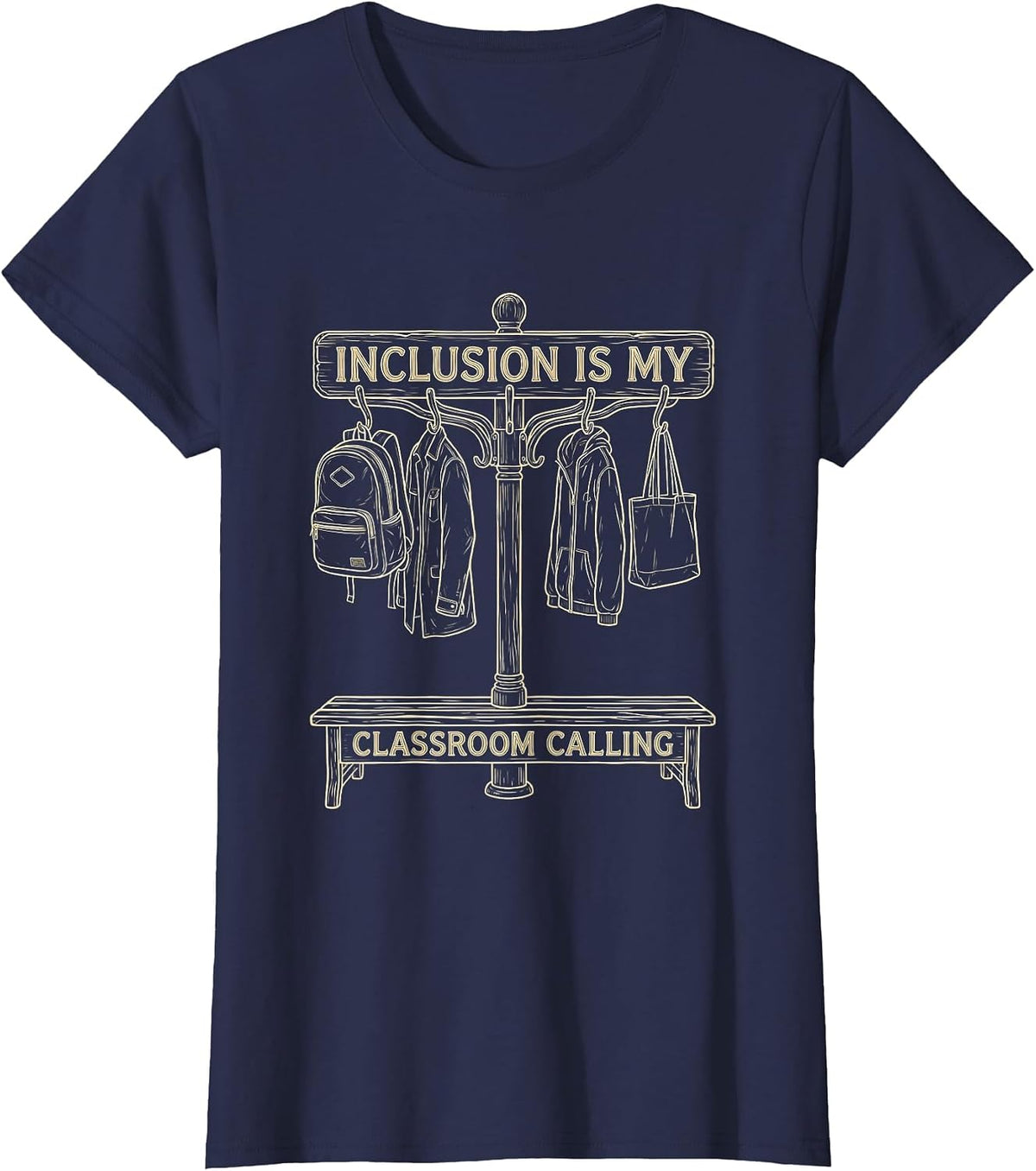 Women's Inclusion Is My Classroom Calling Special Education Teacher T-Shirt - Navy Blue