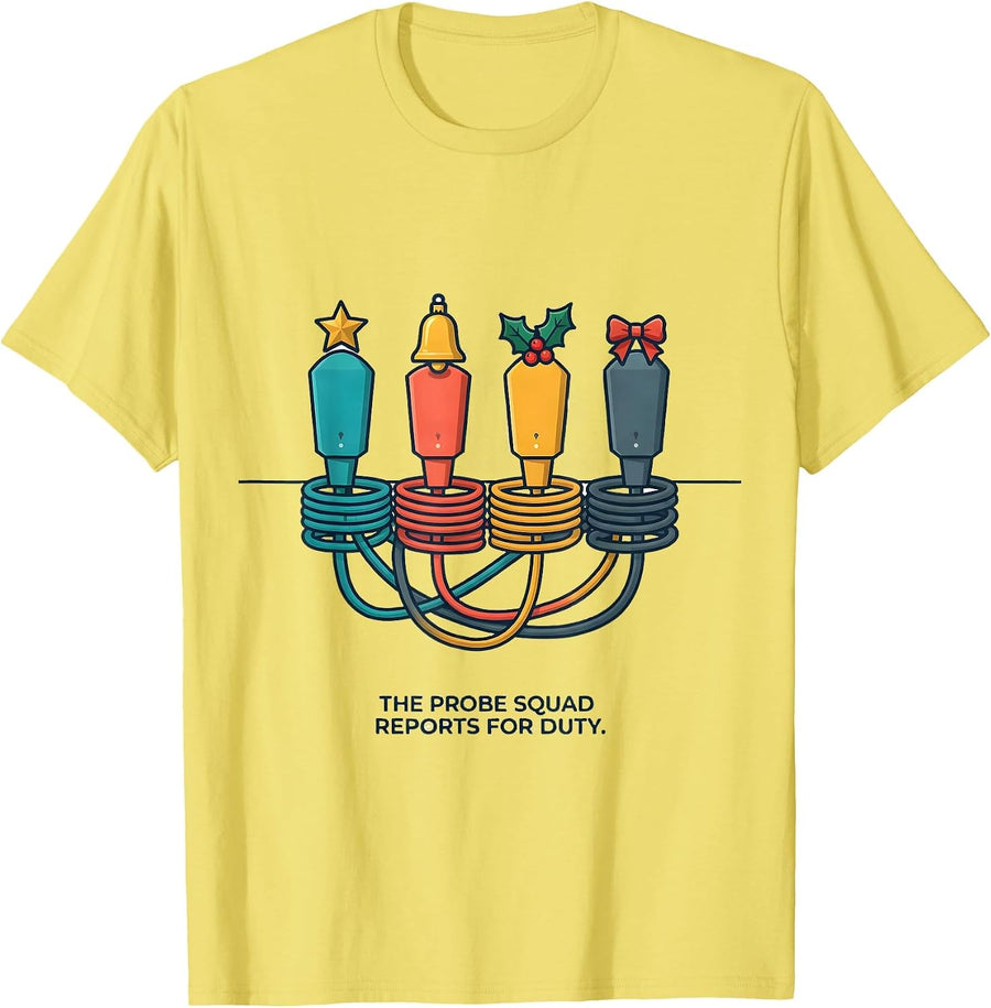 Men's The Probe Squad Reports For Duty Funny Sonographer Christmas T-Shirt - Lemon Yellow