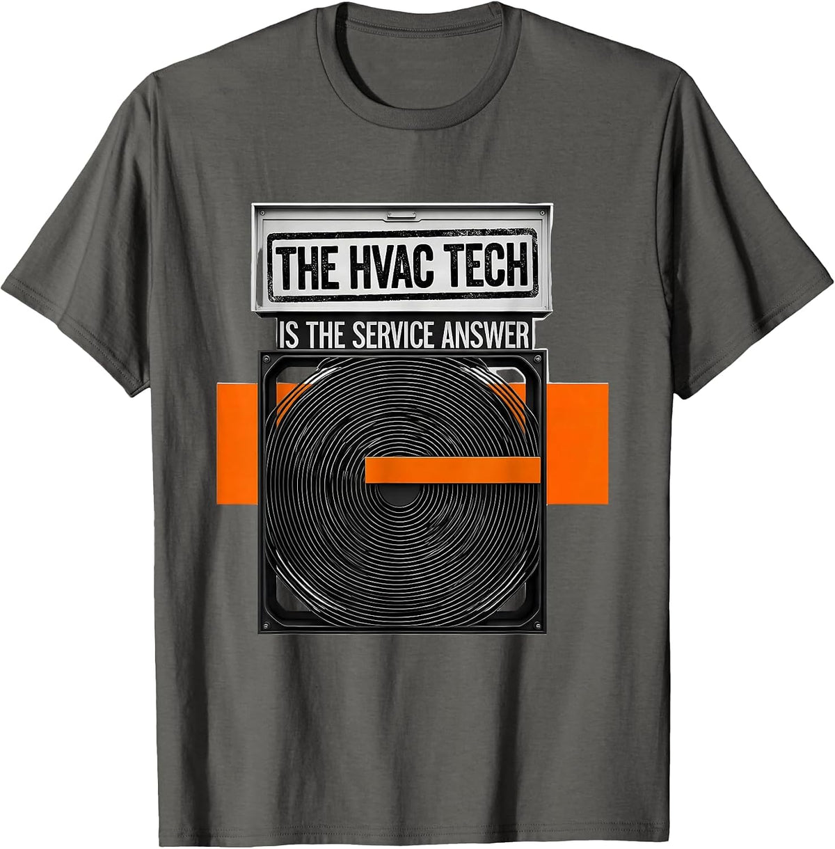 The HVAC Tech Is The Service Answer Funny HVAC Technician T-Shirt - Asphalt Grey