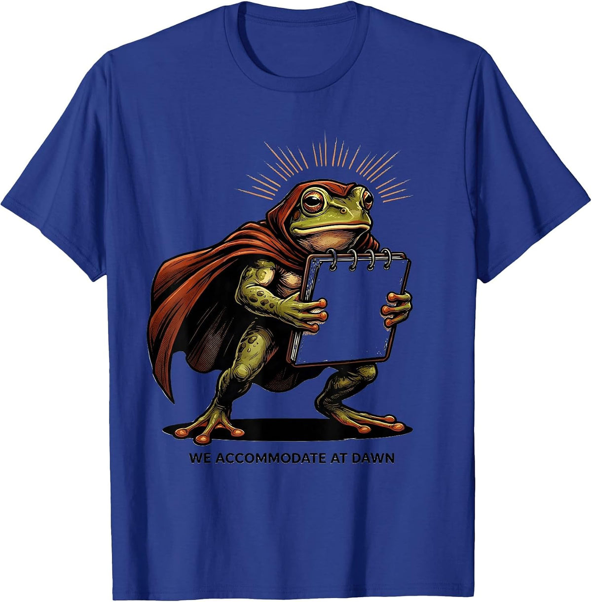 We Accommodate At Dawn Funny Teacher Frog Back to School T-Shirt - Royal Blue