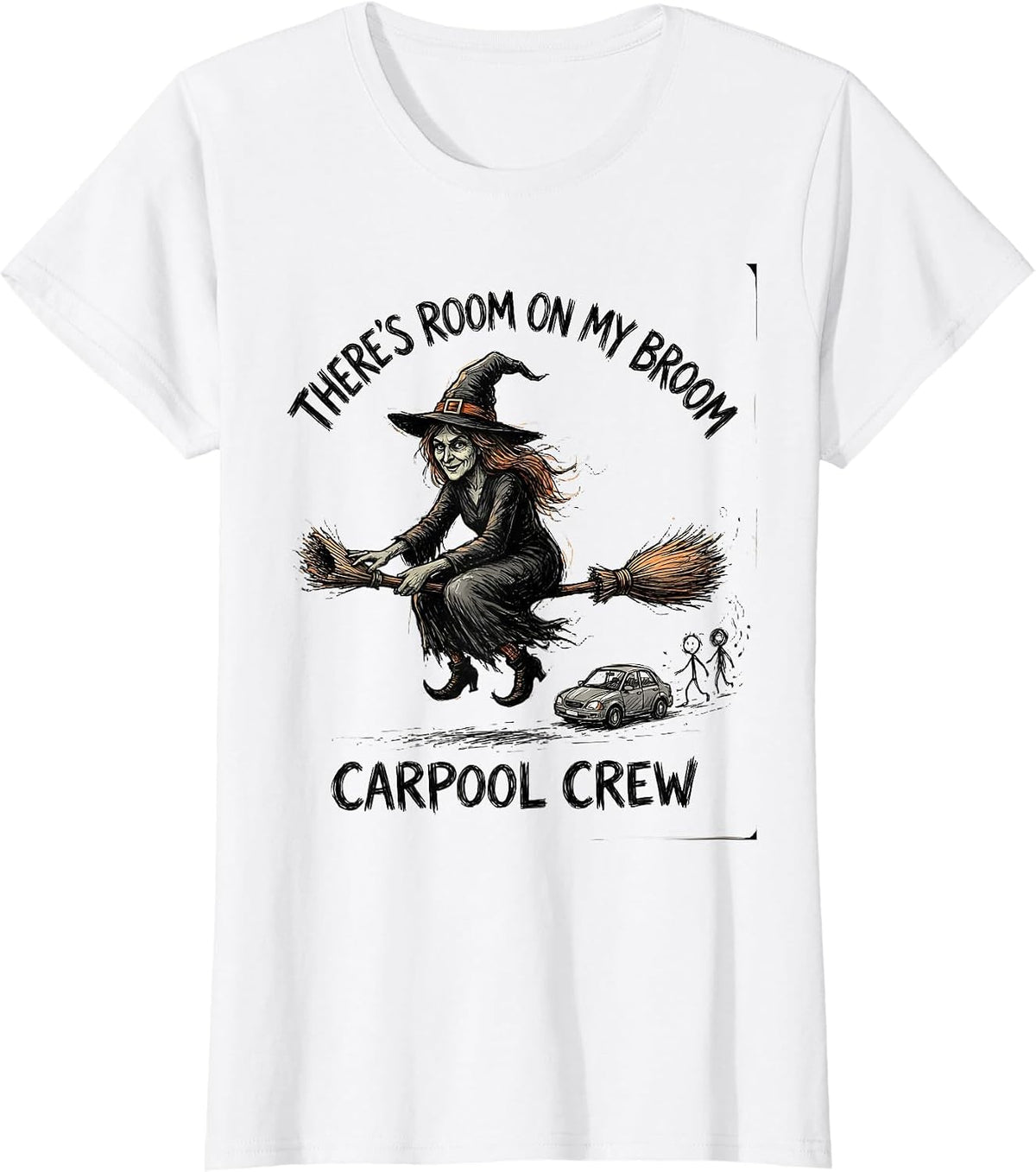 Women's There's Room On My Broom Carpool Crew Funny Halloween T-Shirt - White
