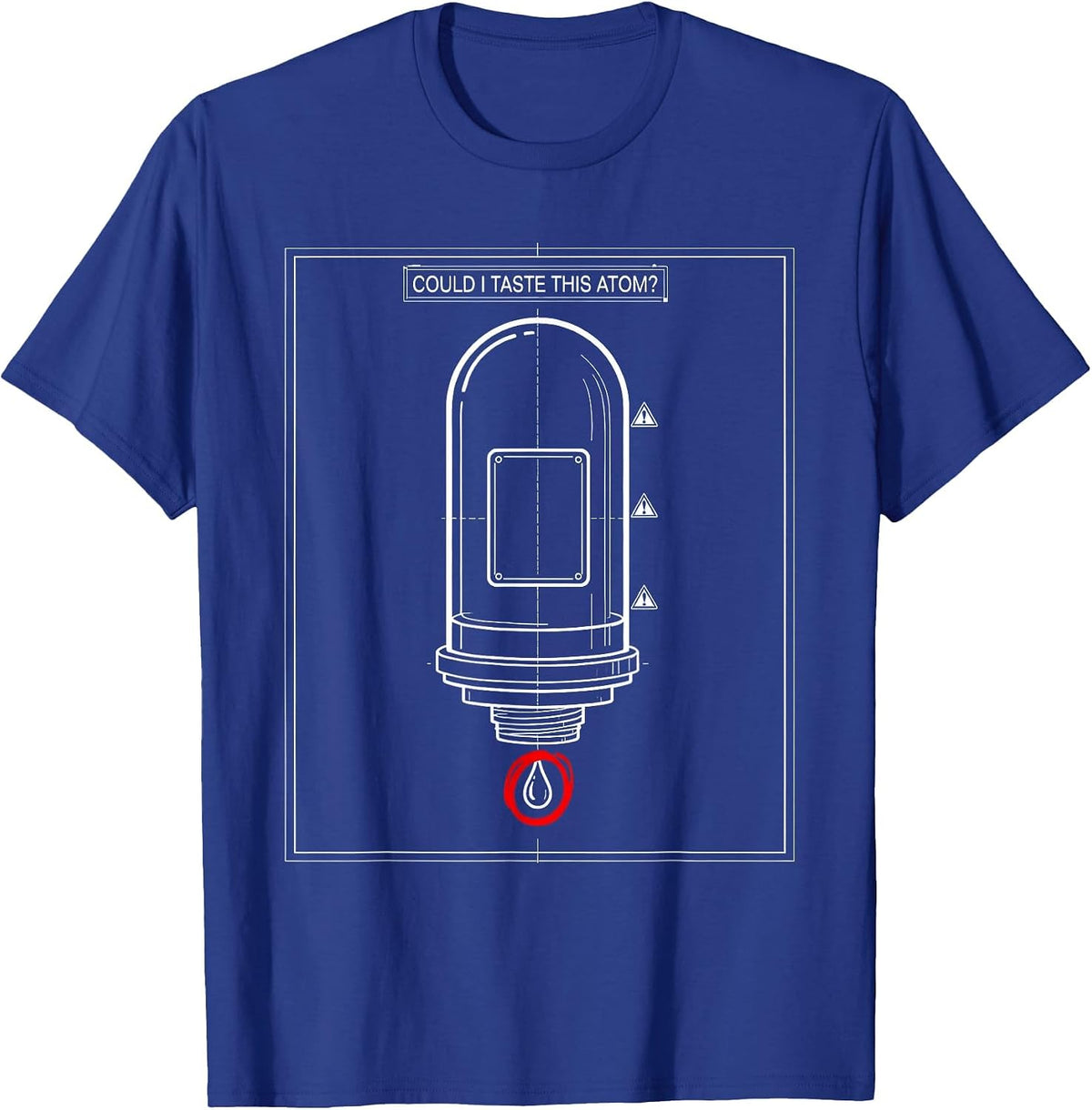 Men's Could I Taste This Atom? Funny Science Teacher Chemistry T-Shirt - Royal Blue