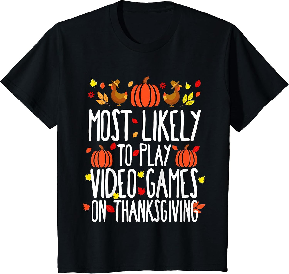 Most Likely to Video Games Family Matching Thanksgiving T-Shirt - Black