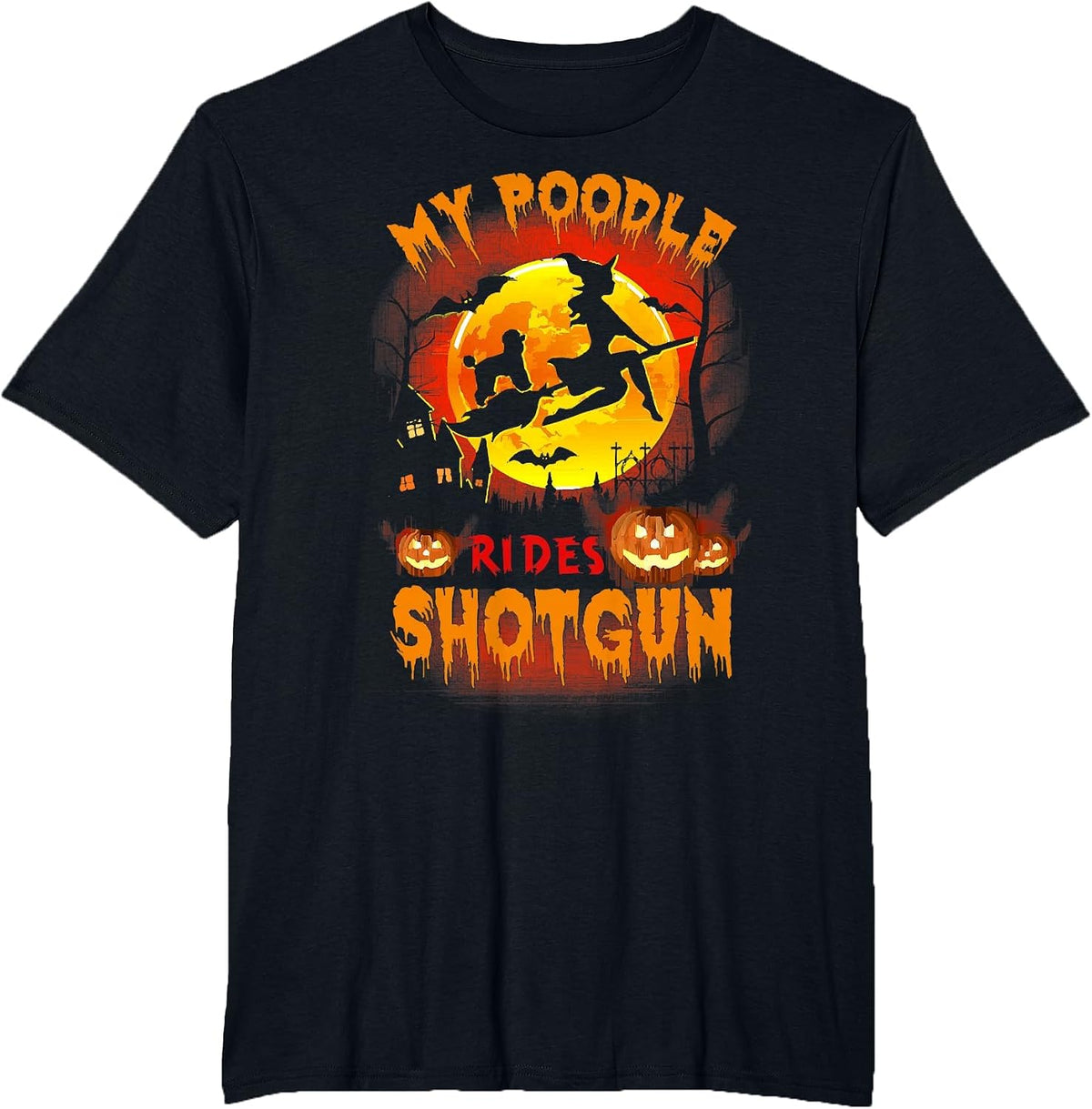 My Poodle Rides Shotgun Funny Halloween Dog Lover T-Shirt - Black