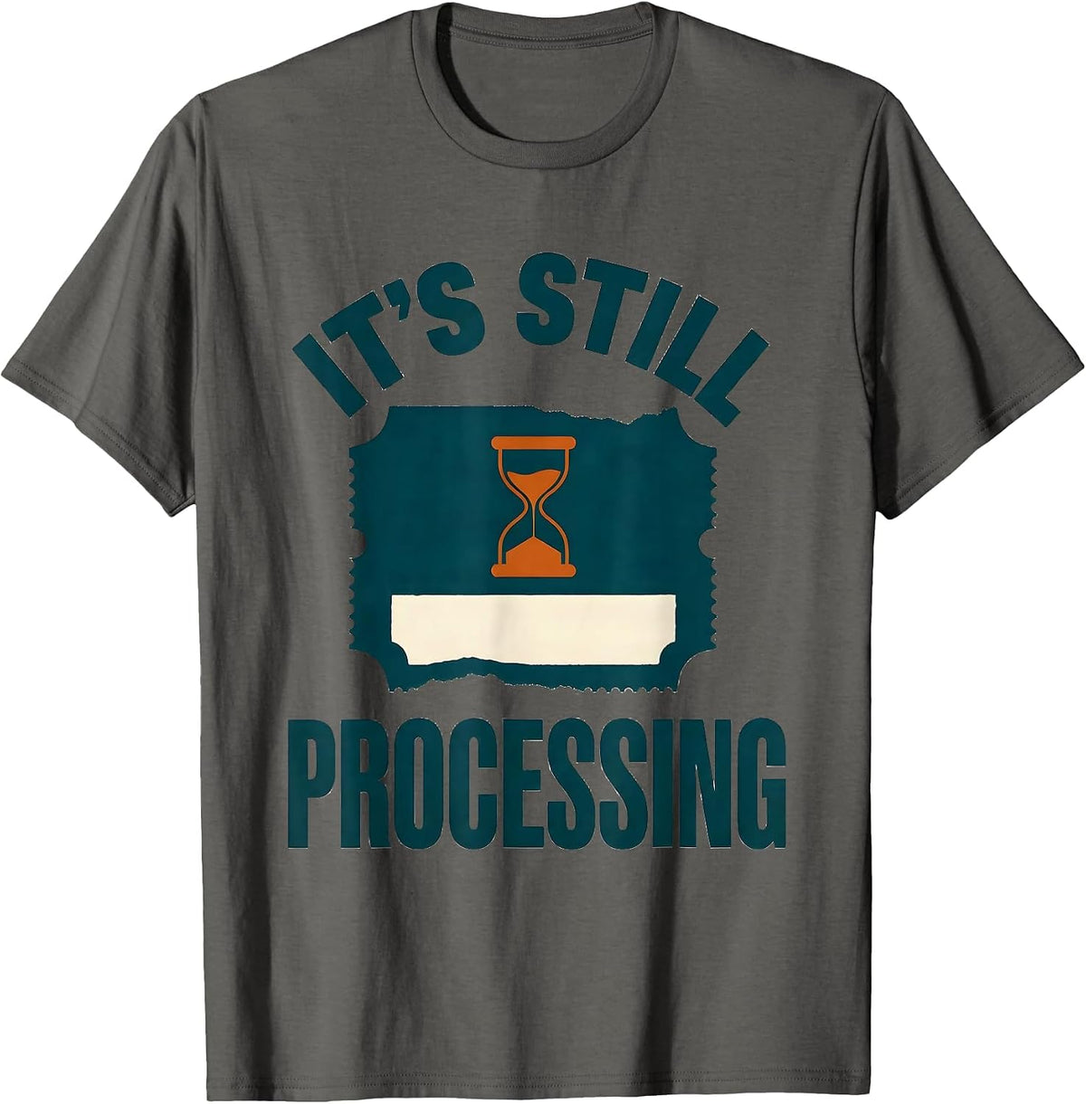 Men's It's Still Processing Funny Pharmacy Squad Pharmacist Crew T-Shirt - Asphalt Grey