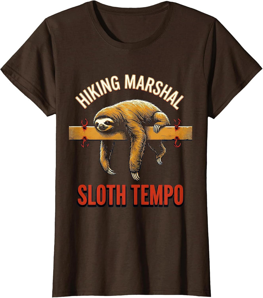 Women's Hiking Marshal Sloth Tempo Funny Sloth Lover Lazy Humor Gift T-Shirt - Brown