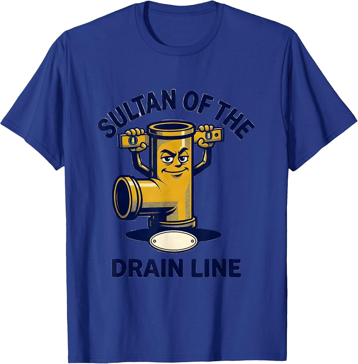 Sultan Of The Drain Line Funny Maintenance Tech HVAC T-Shirt - Royal Blue