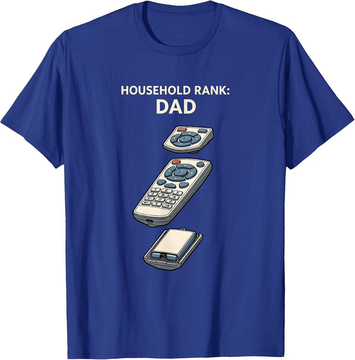 Household Rank: Dad Funny Family Sarcastic Dad Gift T-Shirt - Royal Blue