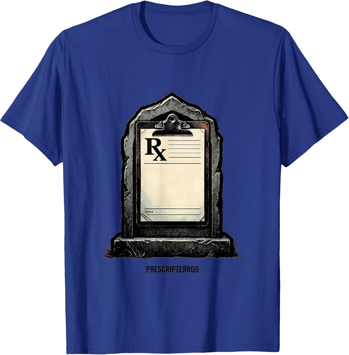 Men's Prescripterror Funny Pharmacy Halloween Pharmacist Tech Crew T-Shirt - Royal Blue