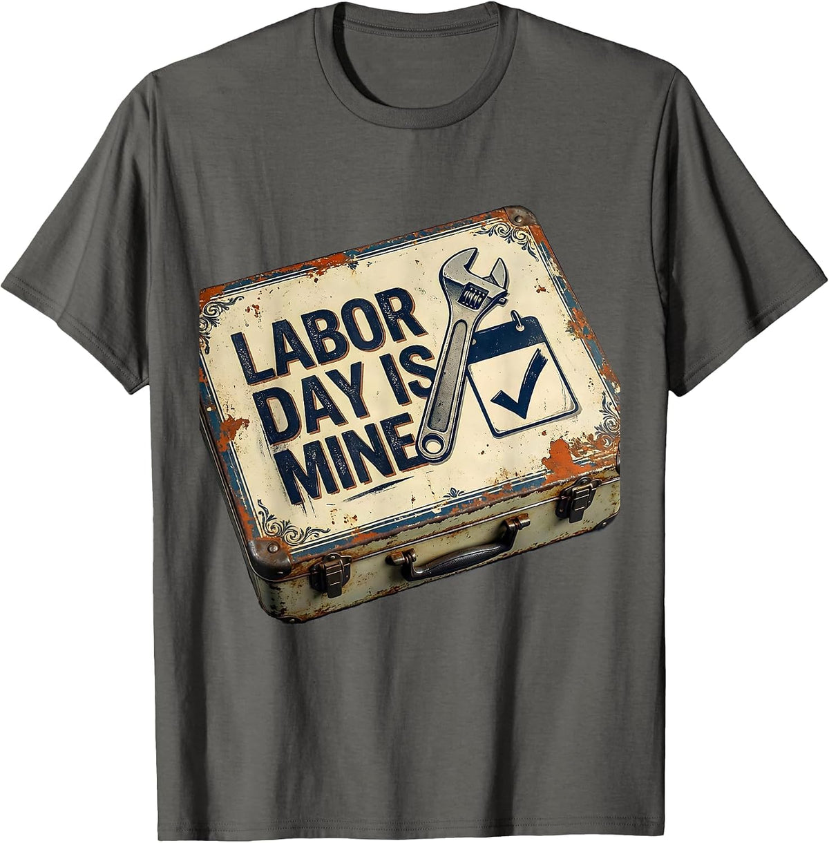 Men's Labor Day Is Mine Vintage Wrench Mechanic Labor Day Gift T-Shirt - Asphalt Grey