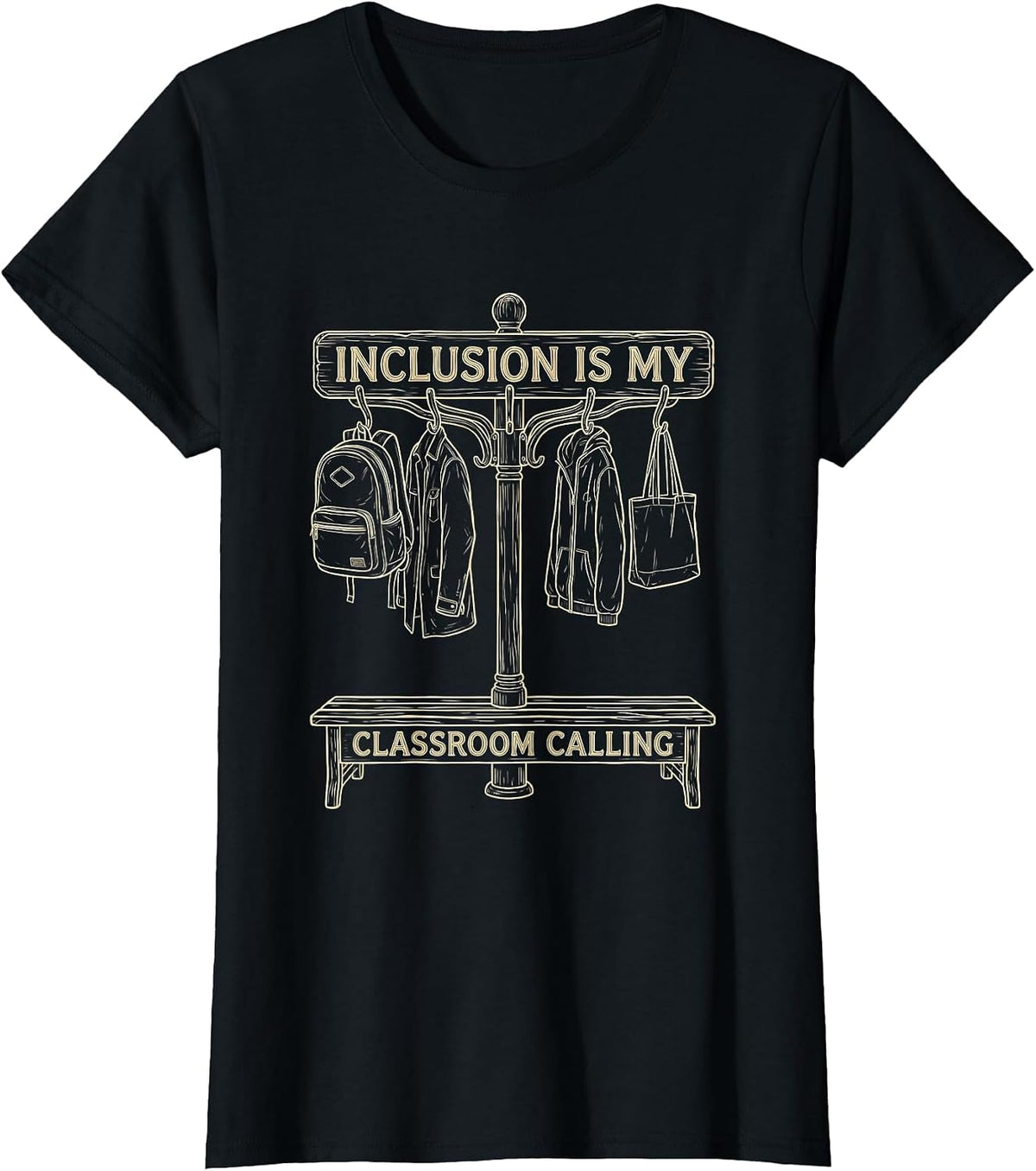 Women's Inclusion Is My Classroom Calling Special Education Teacher T-Shirt - Black