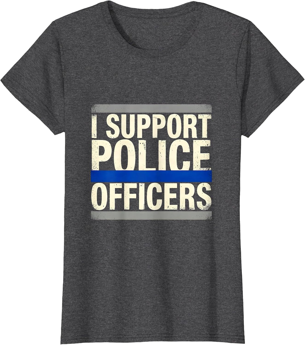 Women's I Support Police Officers Thin Blue Line Back The Blue T-Shirt - Dark Heather Grey