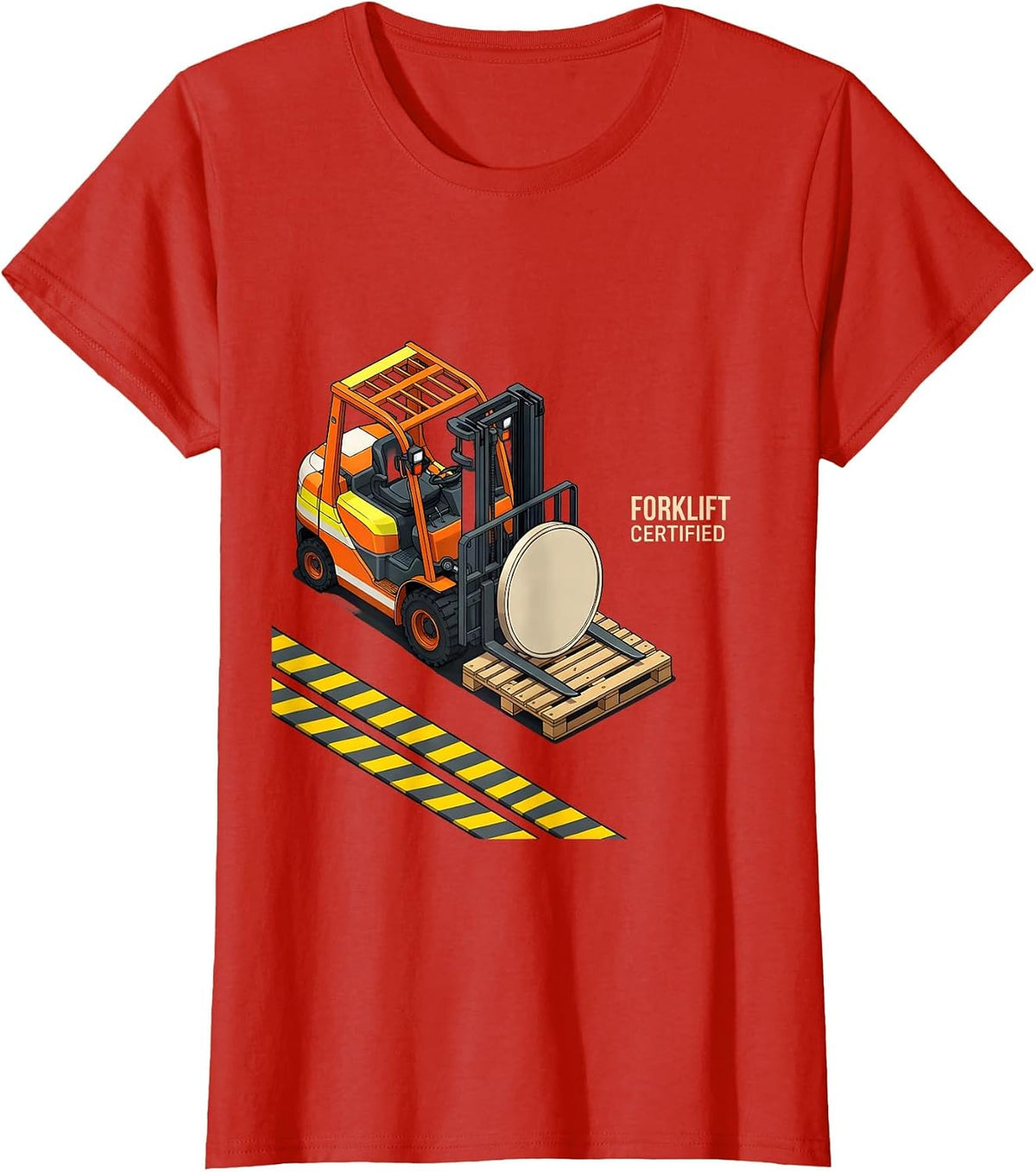 Women's Forklift Certified Funny Construction Worker Occupational T-Shirt - Red