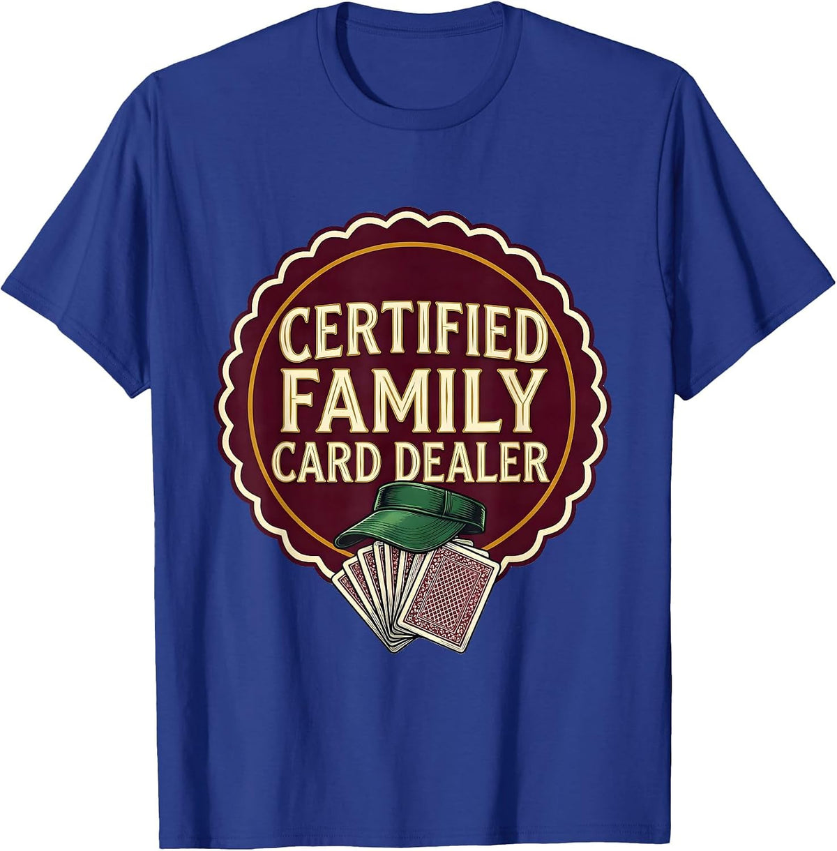 Men's Certified Family Card Dealer Funny Gambler Poker Player T-Shirt - Royal Blue