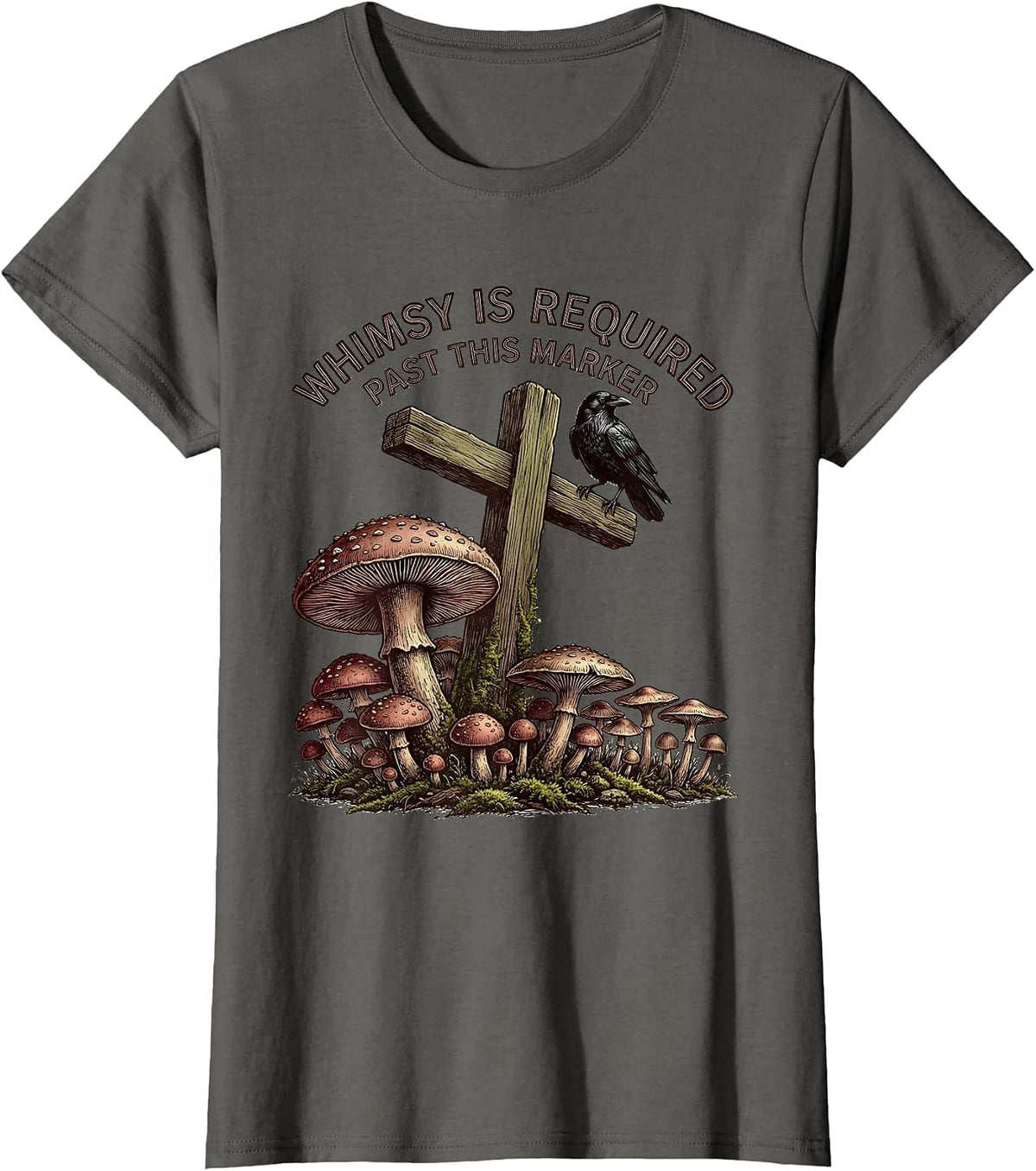 Women's Whimsy Is Required Past This Marker Gothic Mushroom Crow T-Shirt - Asphalt Grey