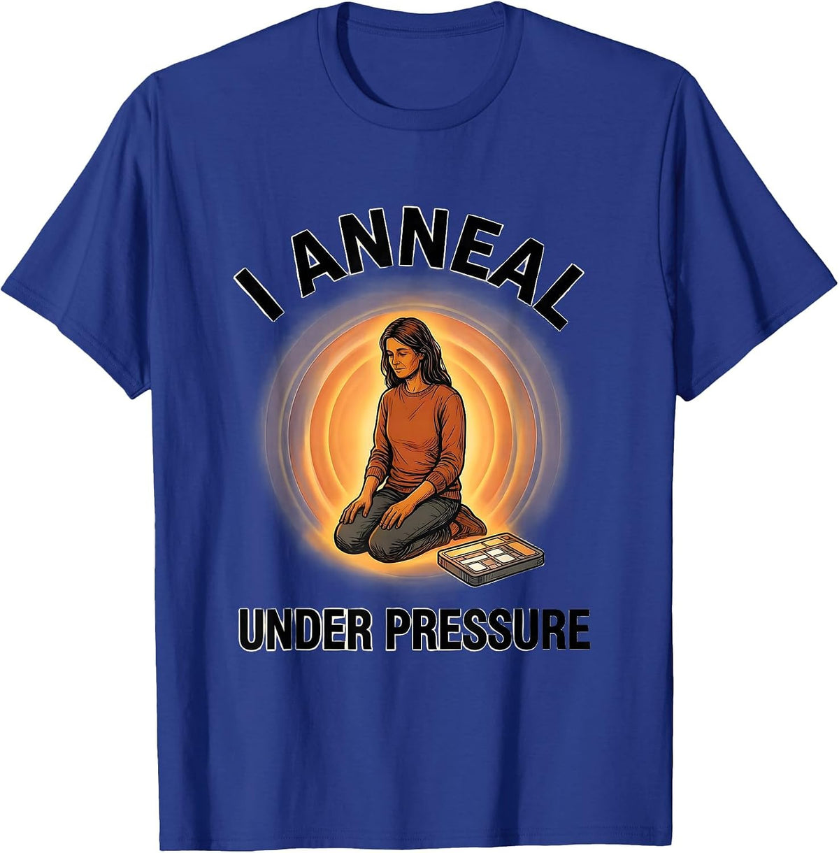 Men's I Anneal Under Pressure Funny Science Teacher Chemistry Pun T-Shirt - Royal Blue