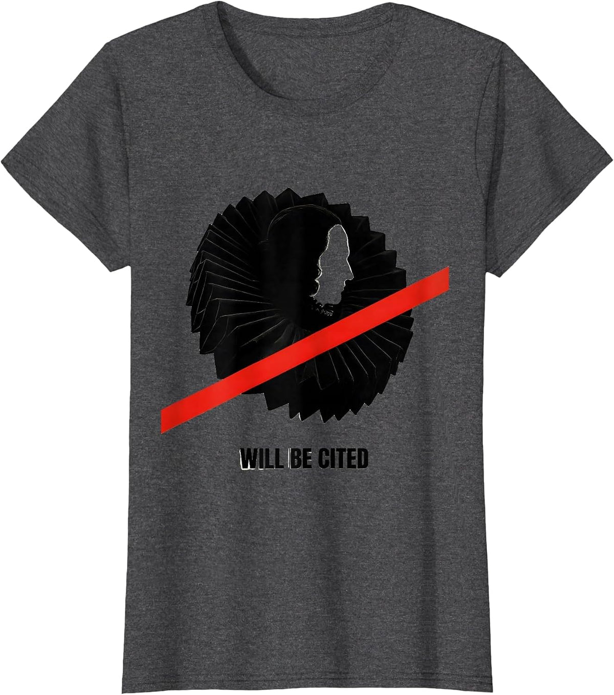 Women's Will Be Cited New Wave Typography Literary Humor English T-Shirt - Dark Heather Grey