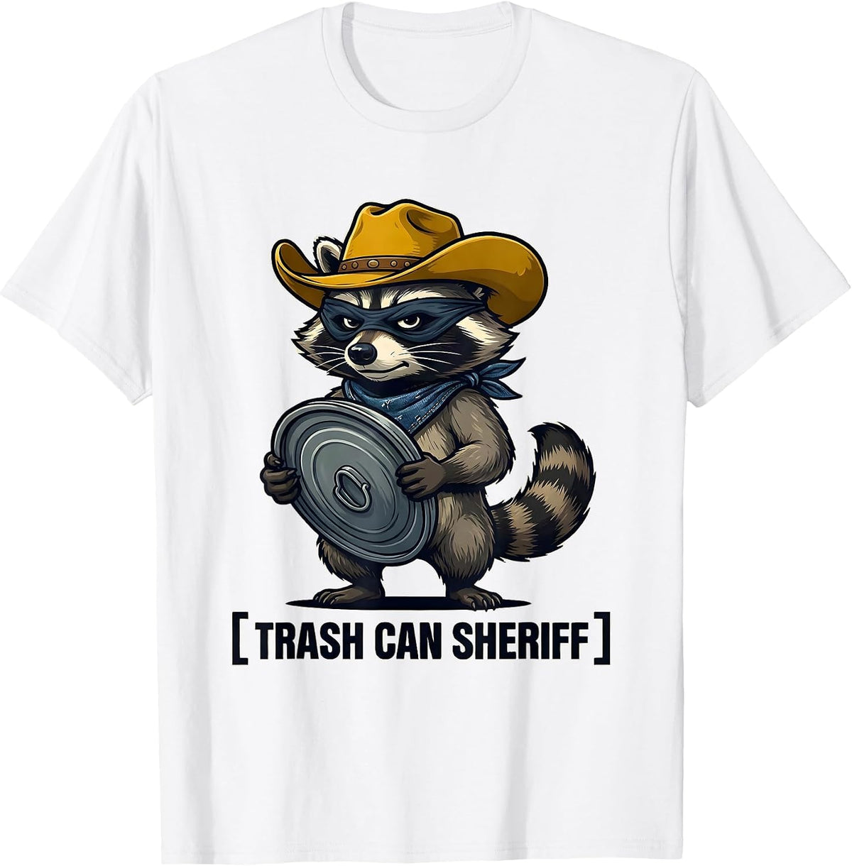 Men's Trash Can Sheriff Cartoon Raccoon Cowboy Novelty Humor T-Shirt - White