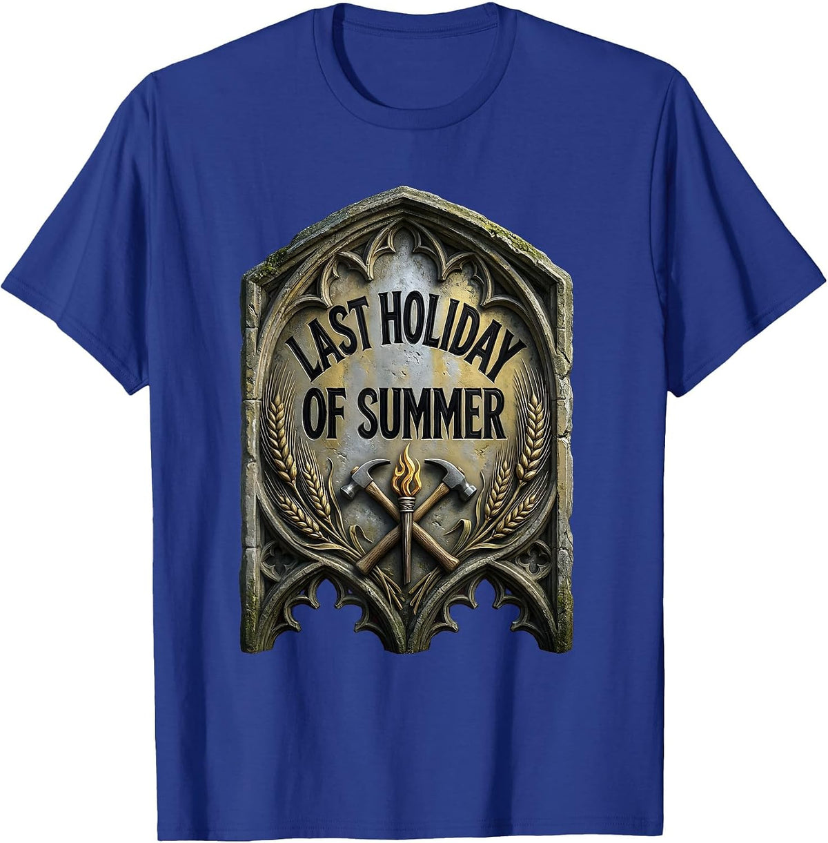 Last Holiday of Summer Labor Day Design T-Shirt - Royal Blue