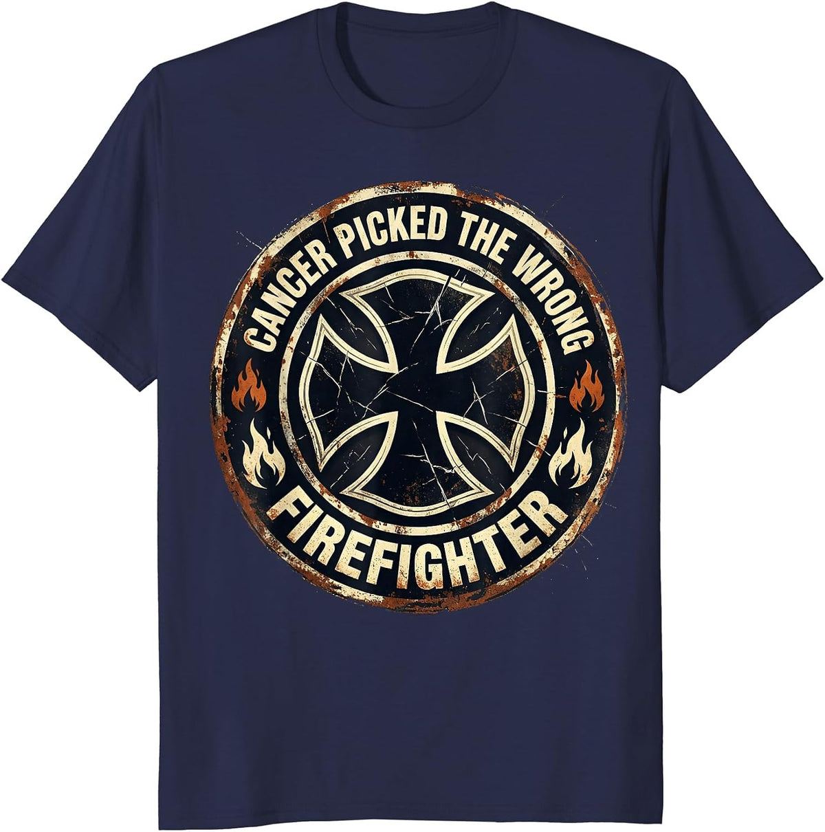 Cancer Picked The Wrong Firefighter Defiant Design T-Shirt - Navy Blue