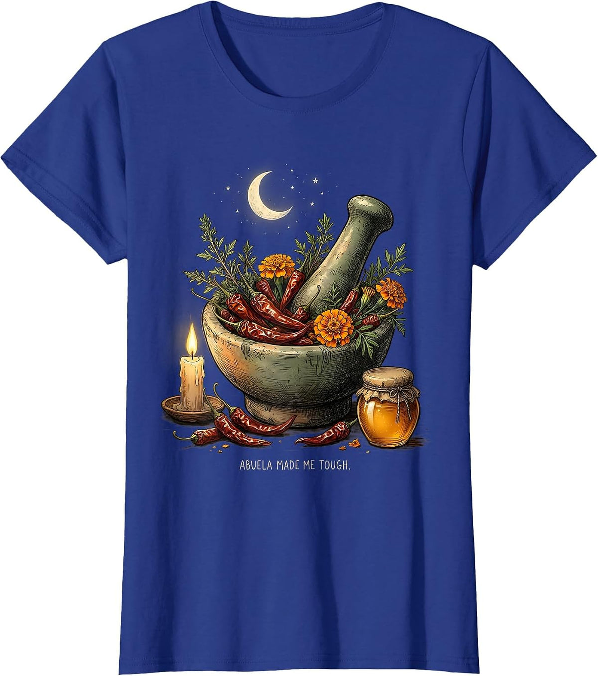 Women's Abuela Made Me Tough Mexican American Design T-Shirt - Royal Blue