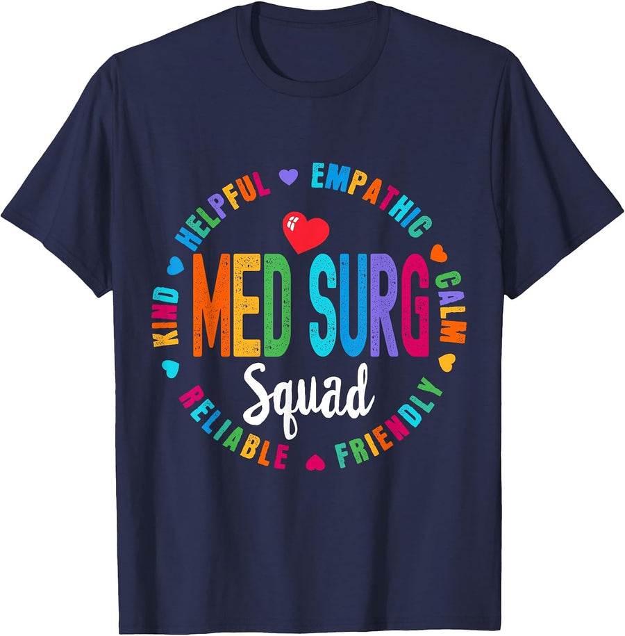 Med Surg Squad Nurse Team Registered Nursing T-Shirt - Navy Blue