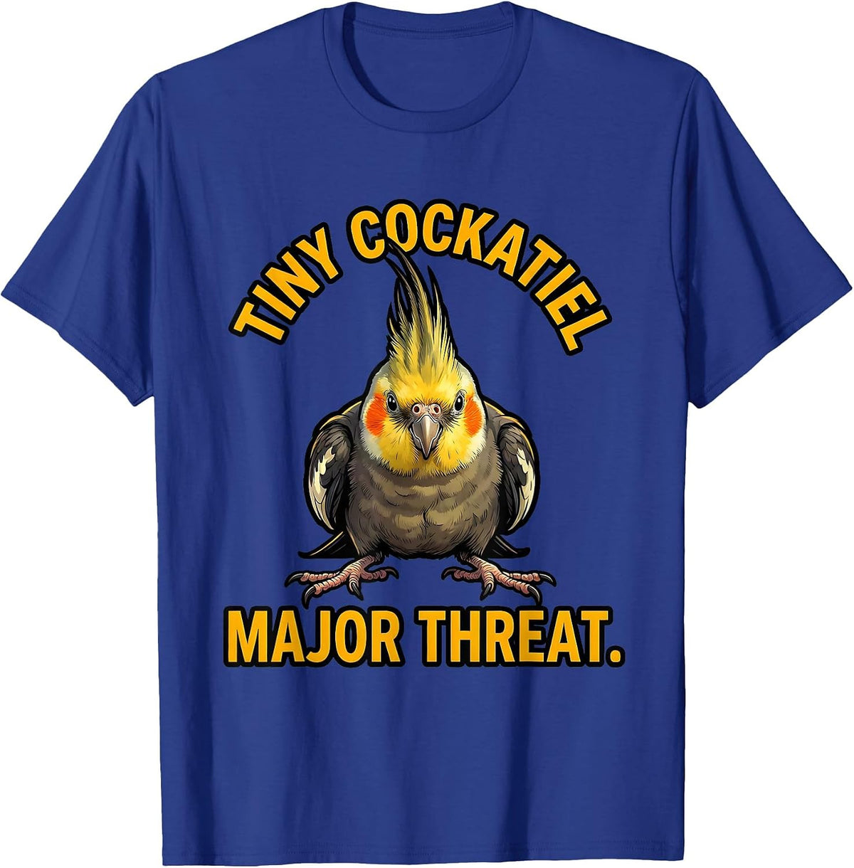 Men's Tiny Cockatiel, Major Threat Funny Cockatiel Bird Lover T-Shirt - Royal Blue