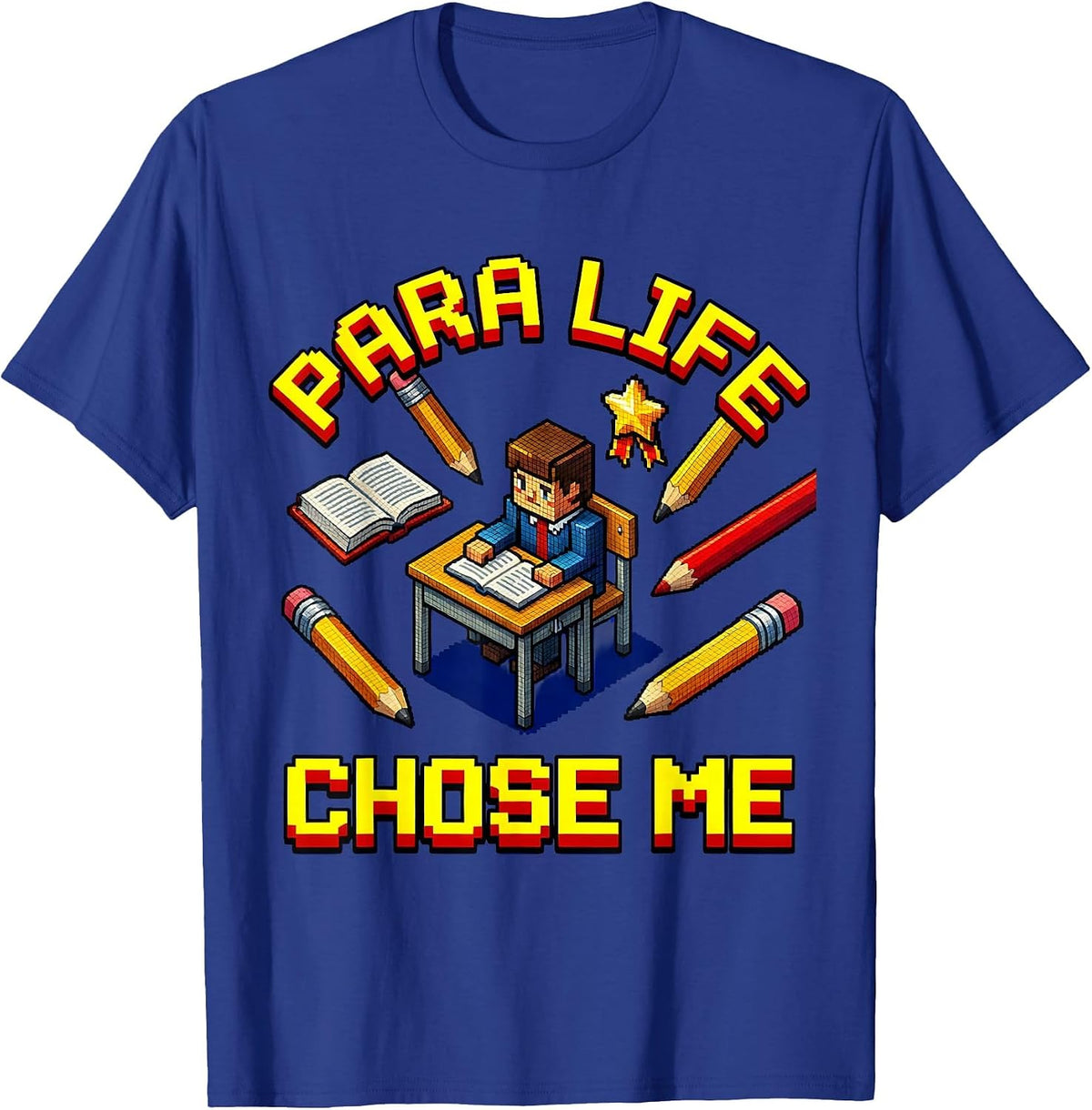 Men's Para Life Chose Me Paraprofessional Design T-Shirt - Royal Blue