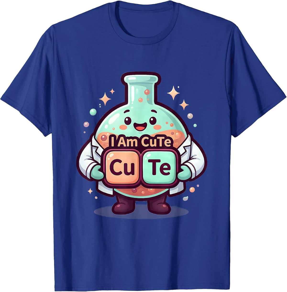 I Am CuTe Cute Kawaii Chemistry Teacher Science Humor T-Shirt - Royal Blue