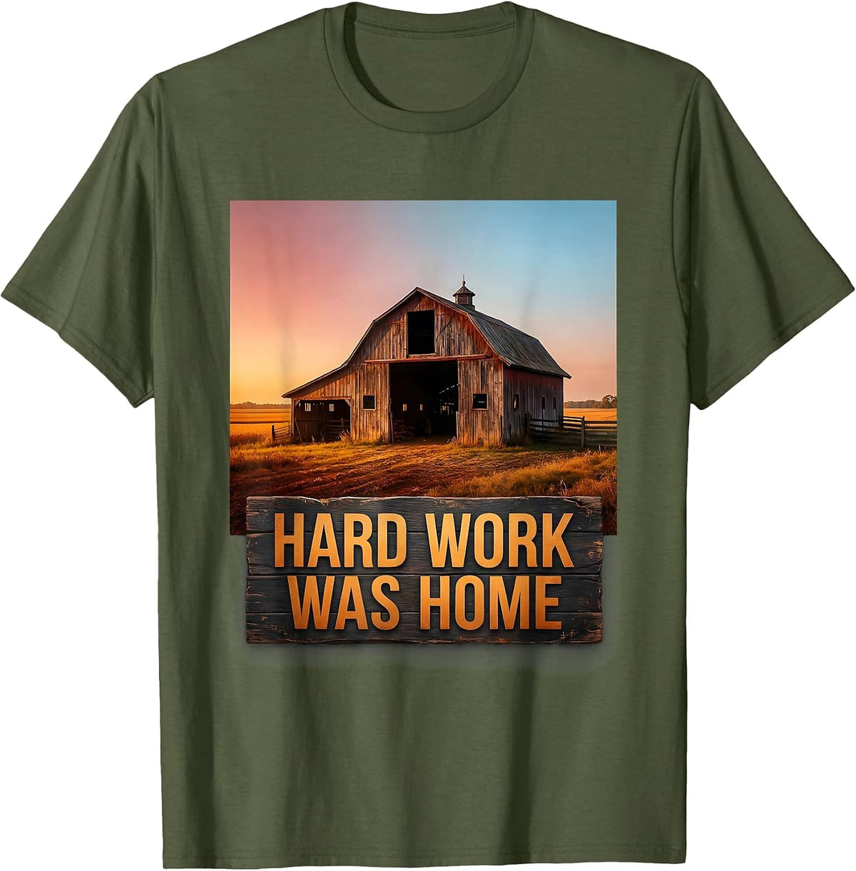 Hard Work Was Home Motivational Graphic Design T-Shirt - Olive Green