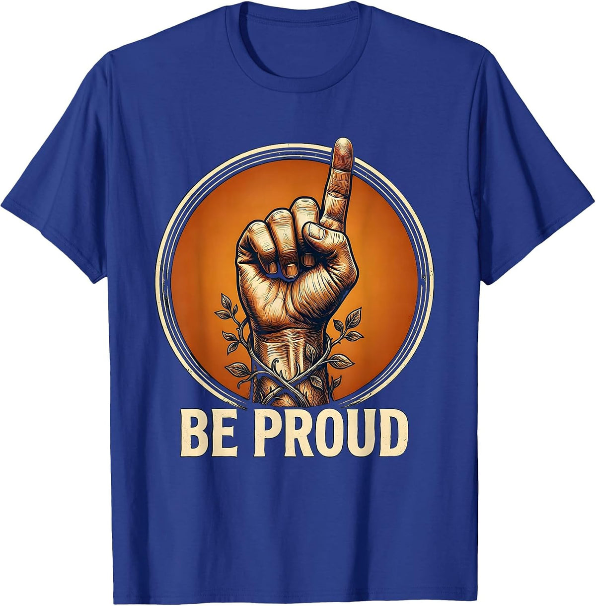 Men's Be Proud ASL Sign Language Deaf Education Teacher Kindness T-Shirt - Royal Blue