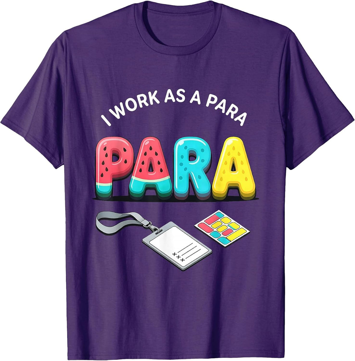 I Work As A Para Funny Paraprofessional Paraeducator Teacher T-Shirt - Purple