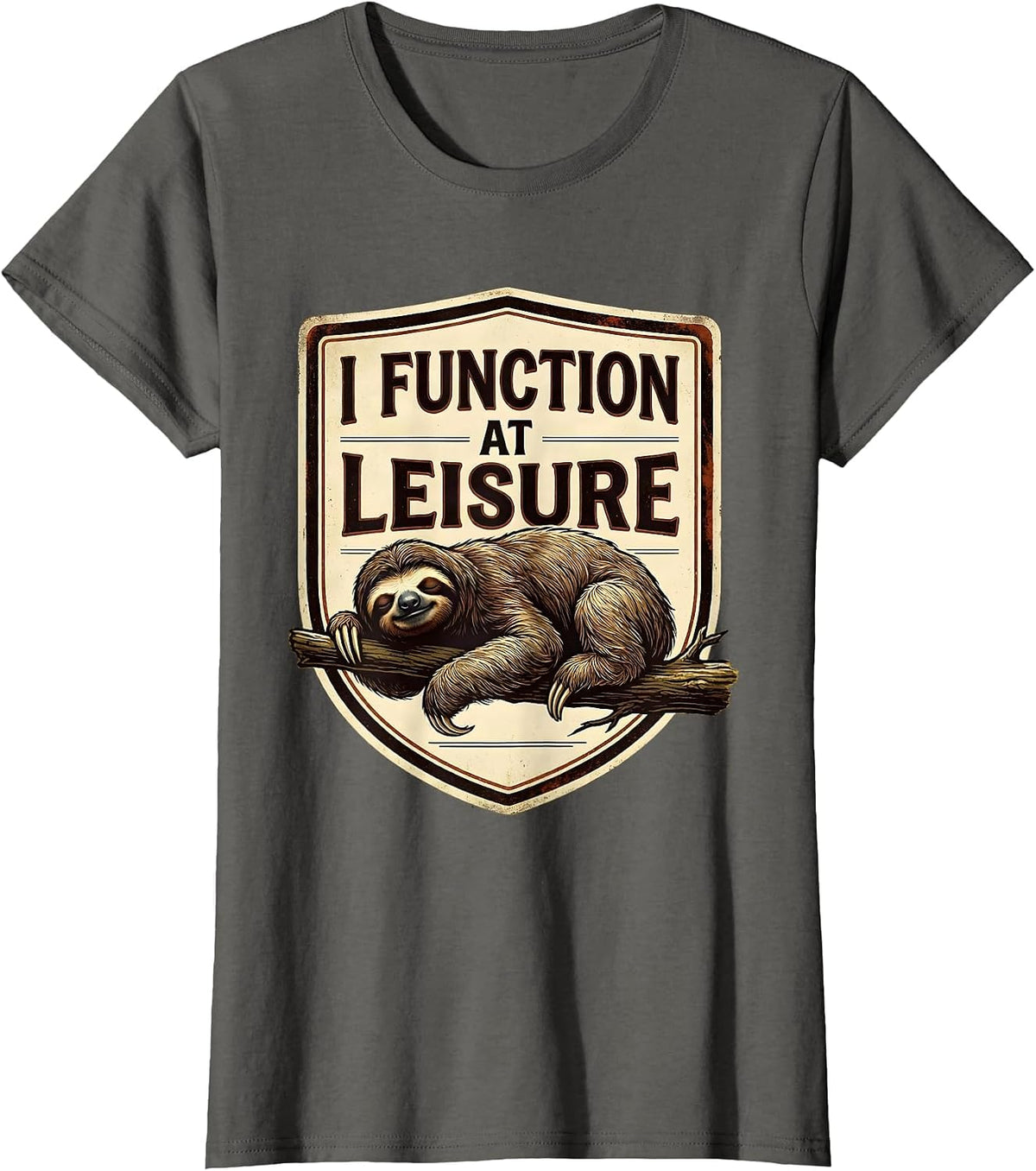 Women's I Function At Leisure Vintage Sloth Lazy Humor Novelty T-Shirt - Asphalt Grey