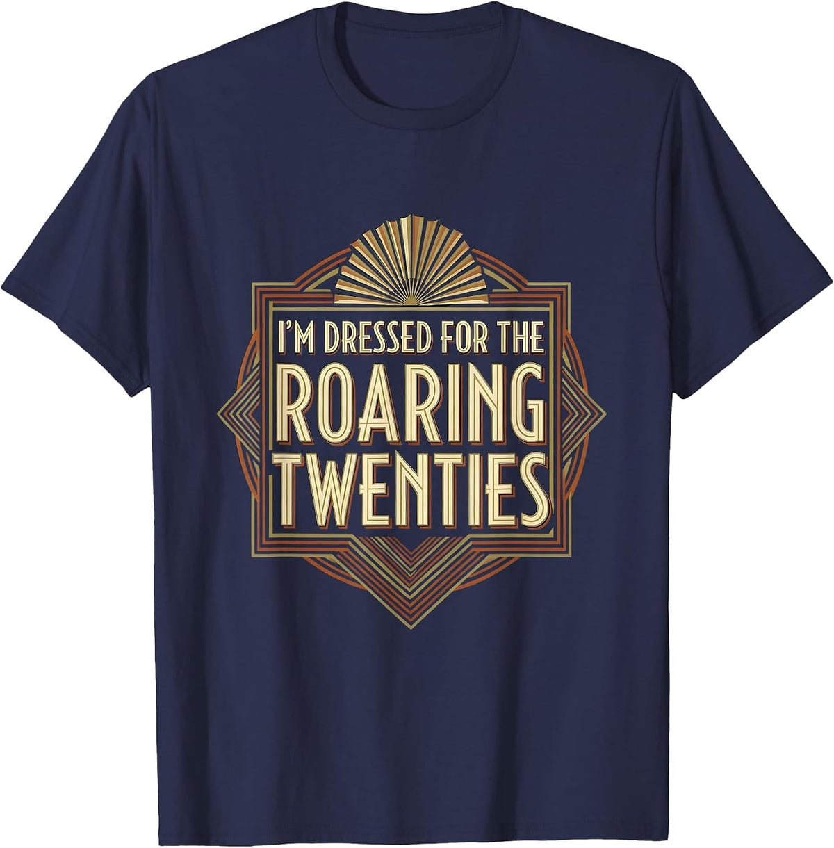Men's I'm Dressed For The Roaring Twenties Vintage 1920s Party T-Shirt - Navy Blue