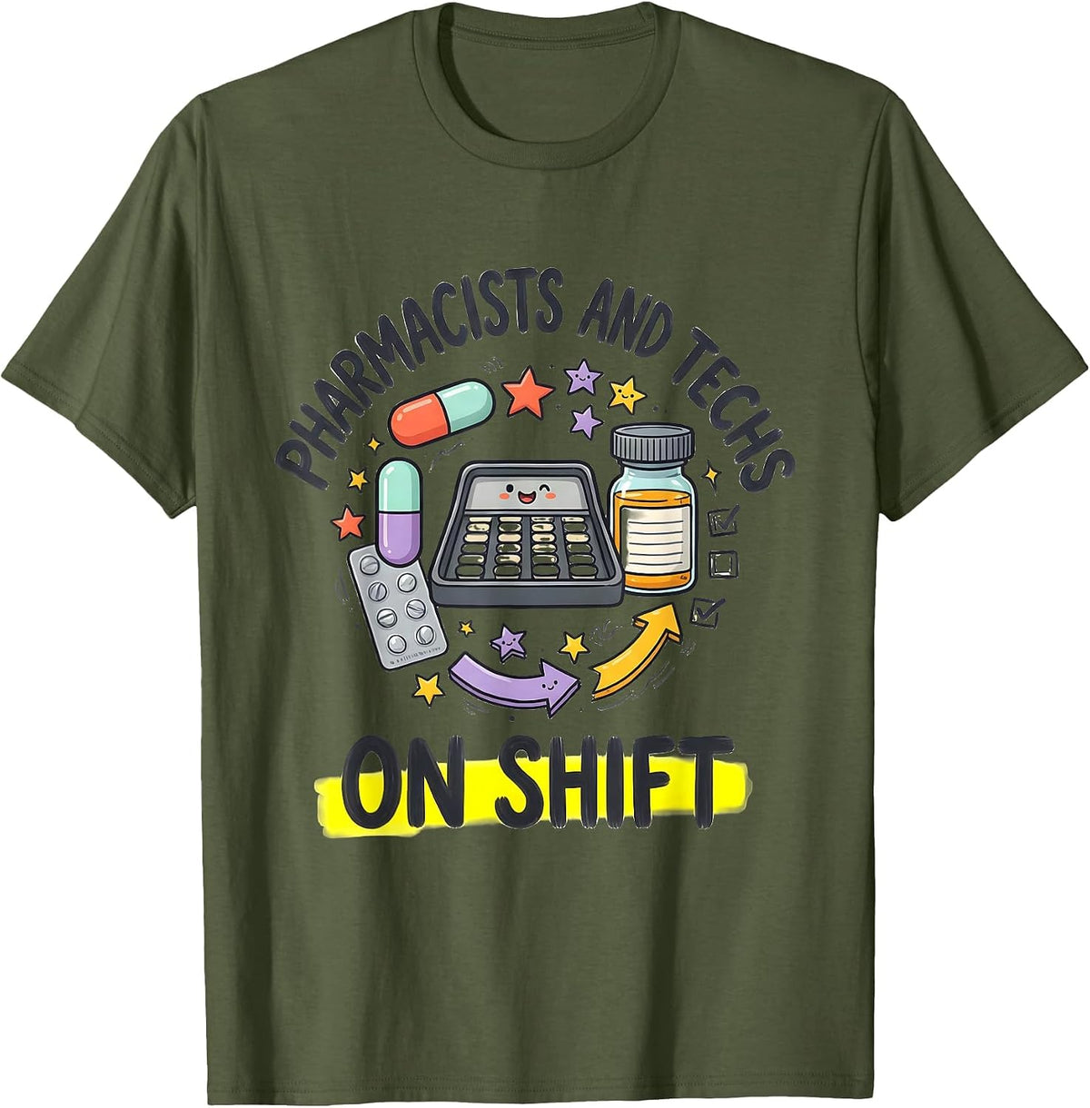Men's Pharmacists And Techs On Shift Funny Pharmacy Crew Gift T-Shirt - Olive Green