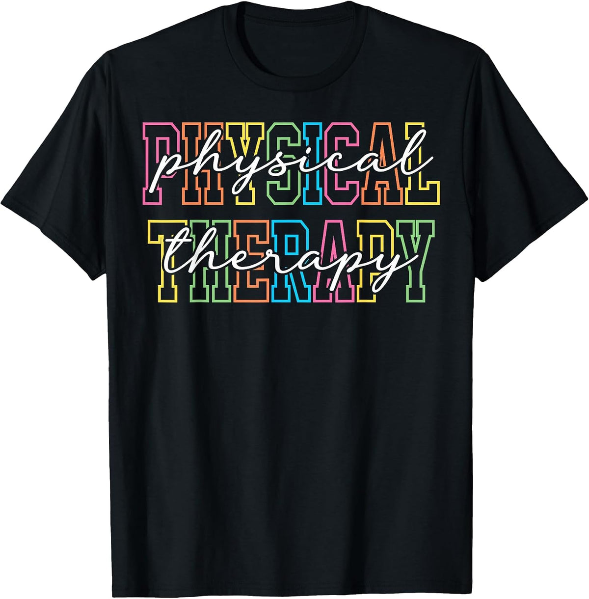 Physical Therapy PT Physical Therapist PT Student T-Shirt - Black