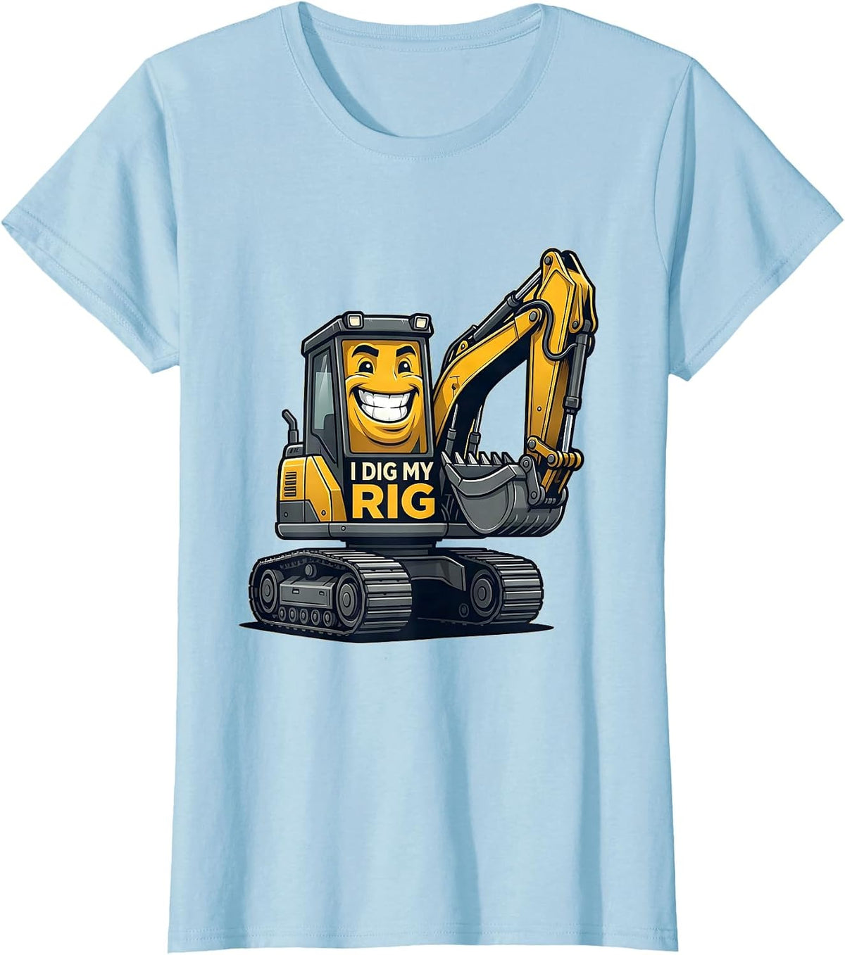 I Dig My Rig Funny Excavator Construction Vehicle Lover T-Shirt - Baby Blue