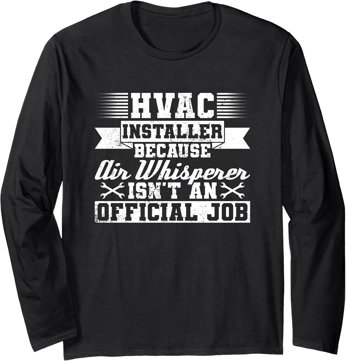 HVAC Installer Design for A HVAC Technician Long Sleeve T-Shirt - Adult Unisex Black